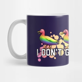 I Don't Give A Duck Mug